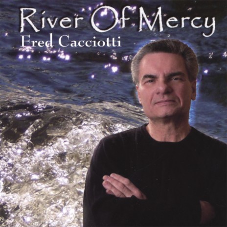 River Of Mercy | Boomplay Music