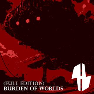 Burden Of Worlds (Deluxe Edition)