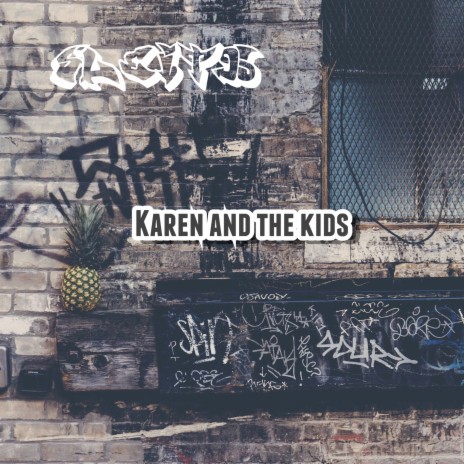 Karen and The Kids | Boomplay Music