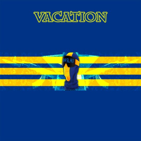 Vacation ft. SrpskiBass | Boomplay Music