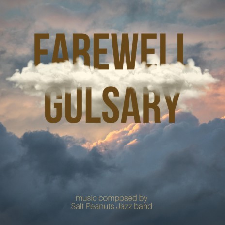 Farewell, Gulsary! | Boomplay Music
