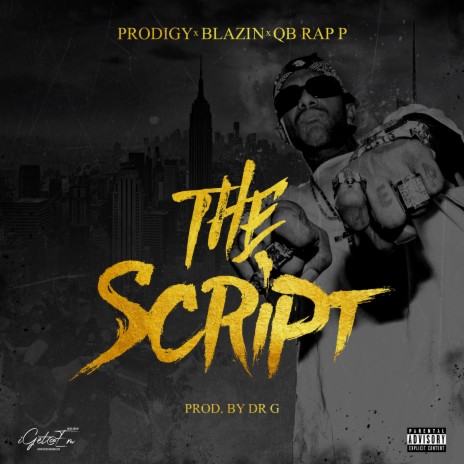 The Script ft. Blazin & QB Rap P | Boomplay Music