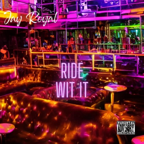 Ride Wit It | Boomplay Music