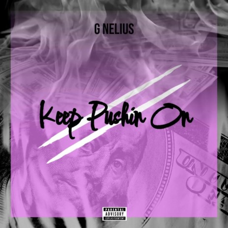 Keep Pushin On | Boomplay Music