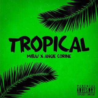 TROPICAL