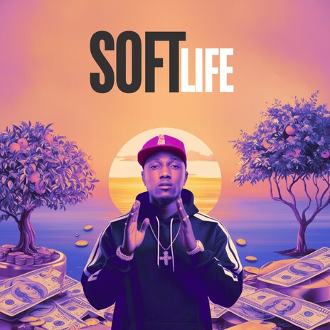 Soft Life | Boomplay Music