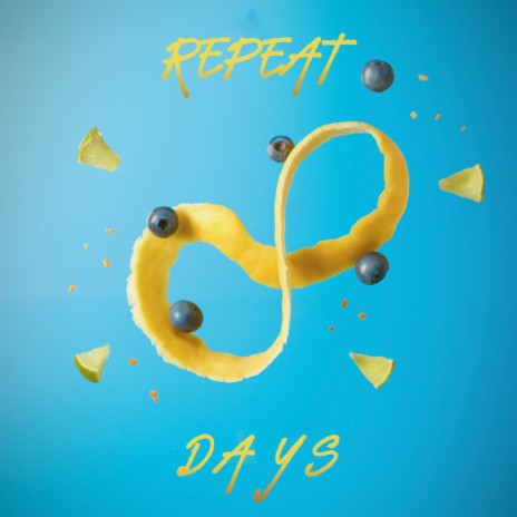 Repeat Days | Boomplay Music