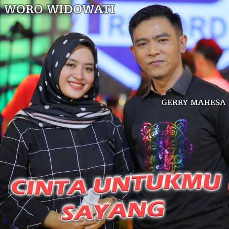 Cinta untukmu sayang ft. Gerry Mahesa | Boomplay Music