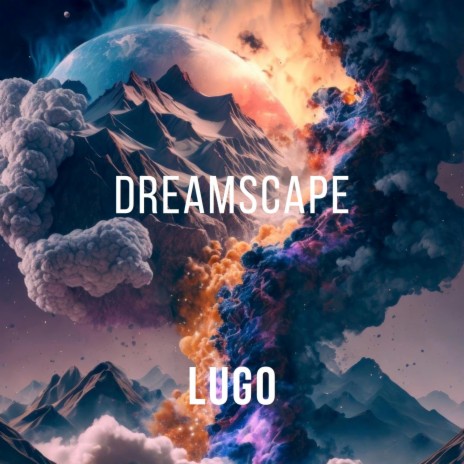 Dreamscape | Boomplay Music