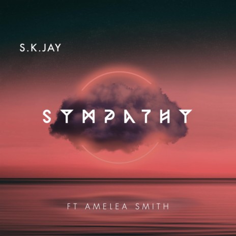 Sympathy ft. Amelea Smith | Boomplay Music