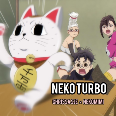 NEKO TURBO ft. Nekomimi