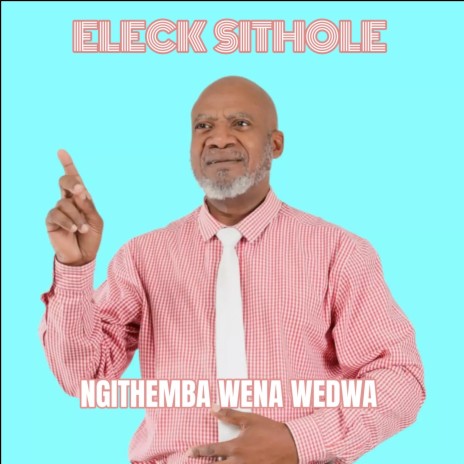 Ngithemba Wena Wedwa