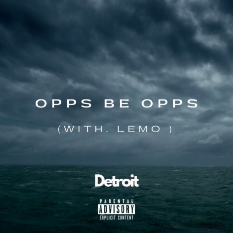 Opps Be Opps ft. Lemo | Boomplay Music