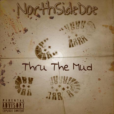 Thru The Mud | Boomplay Music