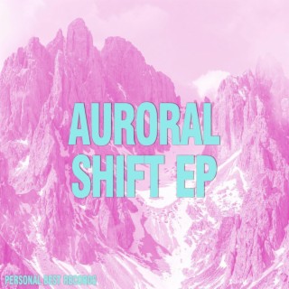 Auroral Shift EP