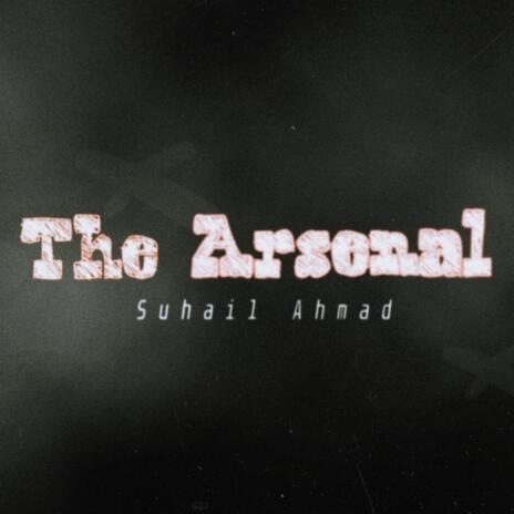 The Arsenal | Boomplay Music