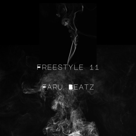 Freestyle 11 | Boomplay Music