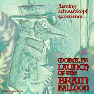 MOBOL 4: Launch of the Brain Balloon