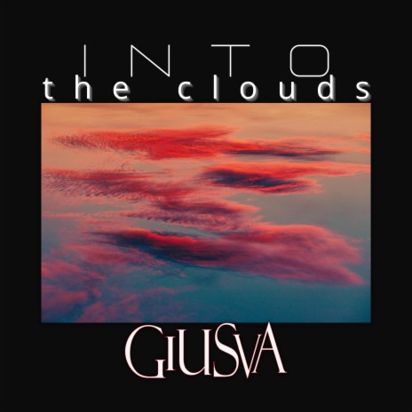 Into the clouds | Boomplay Music