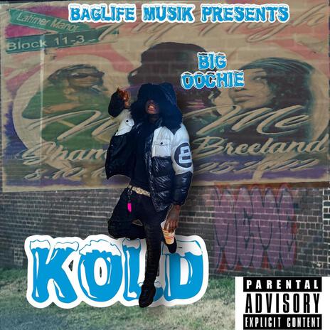 Kold ft. Baglife KB