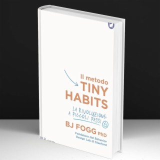 Tiny Habits - BJ Fogg #78