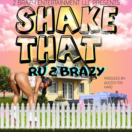 SHAKE THAT | Boomplay Music