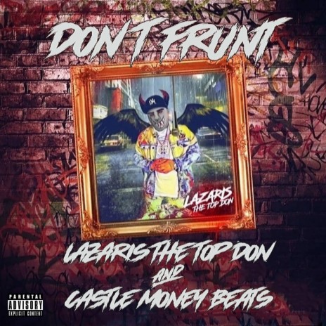 Don't Frunt (Radio Edit) ft. Castle Money Beats | Boomplay Music