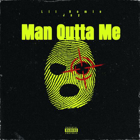 Man outta me | Boomplay Music