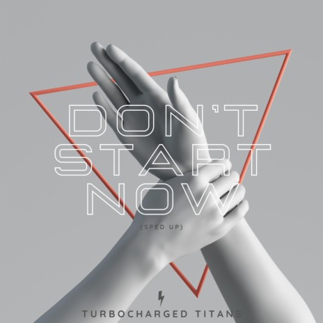 Don't Start Now (Sped Up) | Boomplay Music
