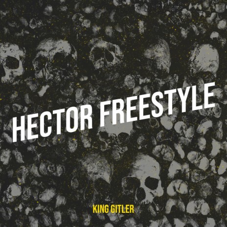 Hector Freestyle | Boomplay Music