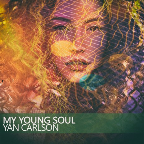 My Young Soul (Carlson's Tempo Mix) | Boomplay Music