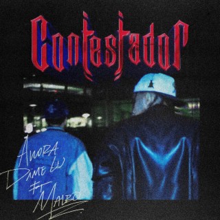 Contestador ft. Ahoradimelu lyrics | Boomplay Music