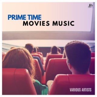 Prime Time Movies Music