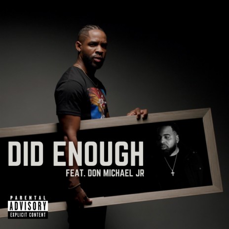 Did Enough (Remix) ft. Don Michael Jr | Boomplay Music