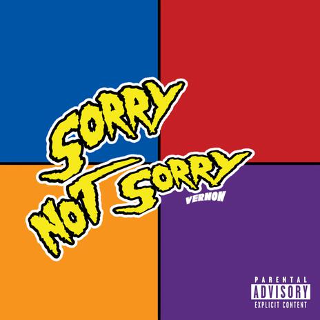 Sorry not sorry (beanboozled) | Boomplay Music