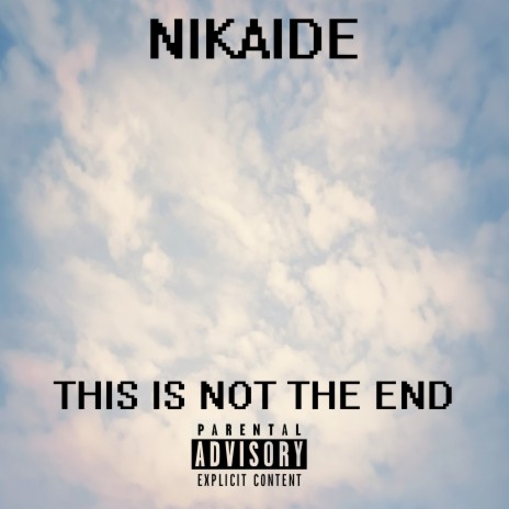 This Is Not the End | Boomplay Music