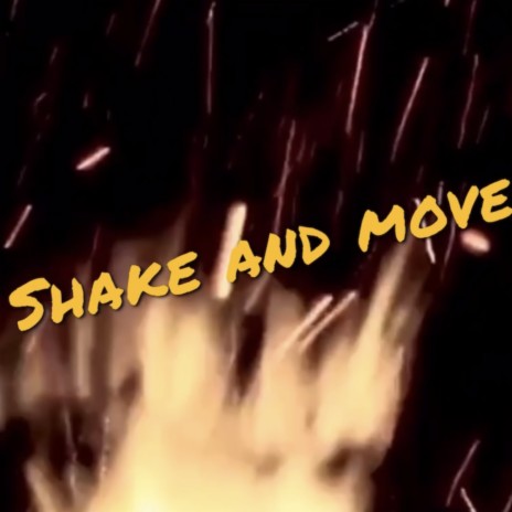 Shake And Move