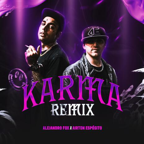 Karma ft. Alejandro Fox | Boomplay Music