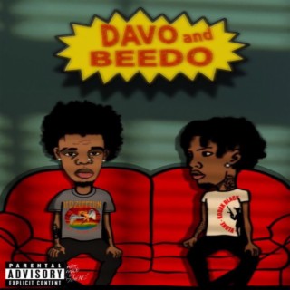 Davo and Beedo