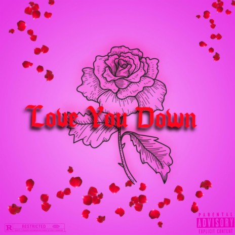 Love you down