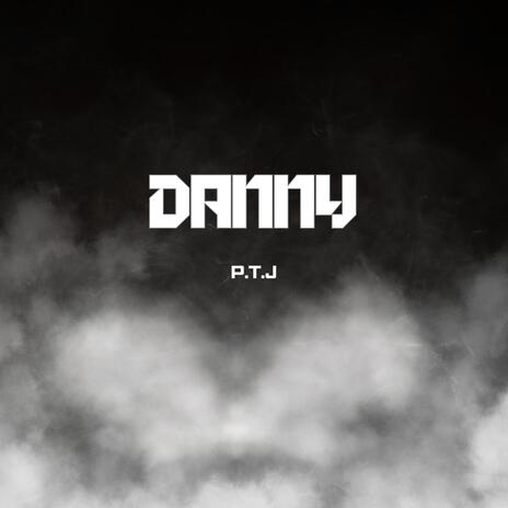 danny | Boomplay Music