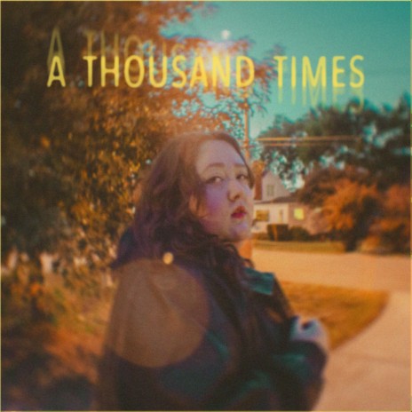 A Thousand Times | Boomplay Music