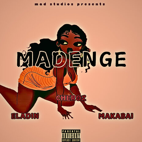 Madenge ft. MAKABAI & Eladin Kiranja Wa Rende | Boomplay Music