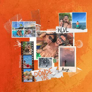 Donde Vas ft. Aniya lyrics | Boomplay Music