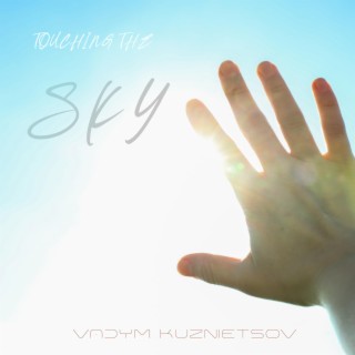 Touching The Sky