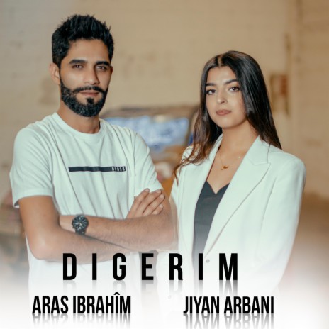 Digerim ft. Jiyan Arbani | Boomplay Music