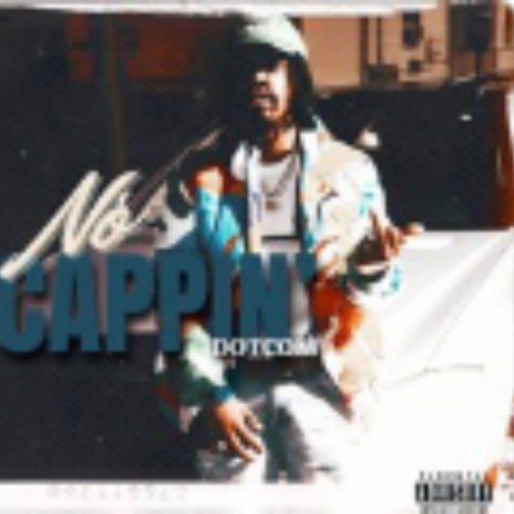 No Cappin | Boomplay Music