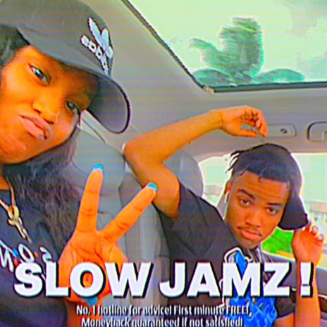 Slow Jamz ! | Boomplay Music
