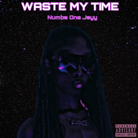 Waste my time (Extendo)