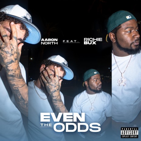 Even The Odds ft. Richie Bux | Boomplay Music